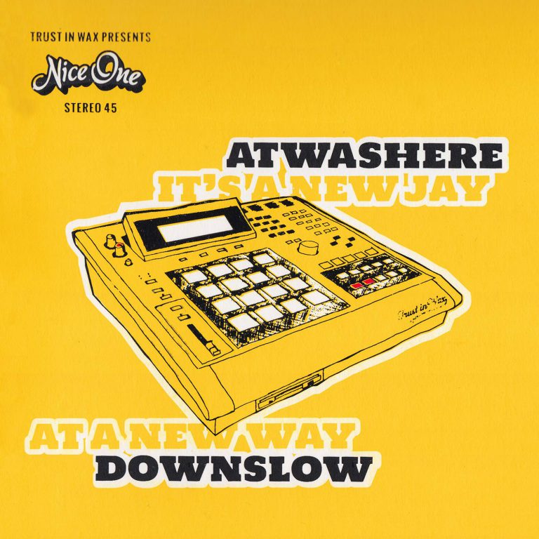 Downslow: At a New Way / Atwashere: It’s a New Jay