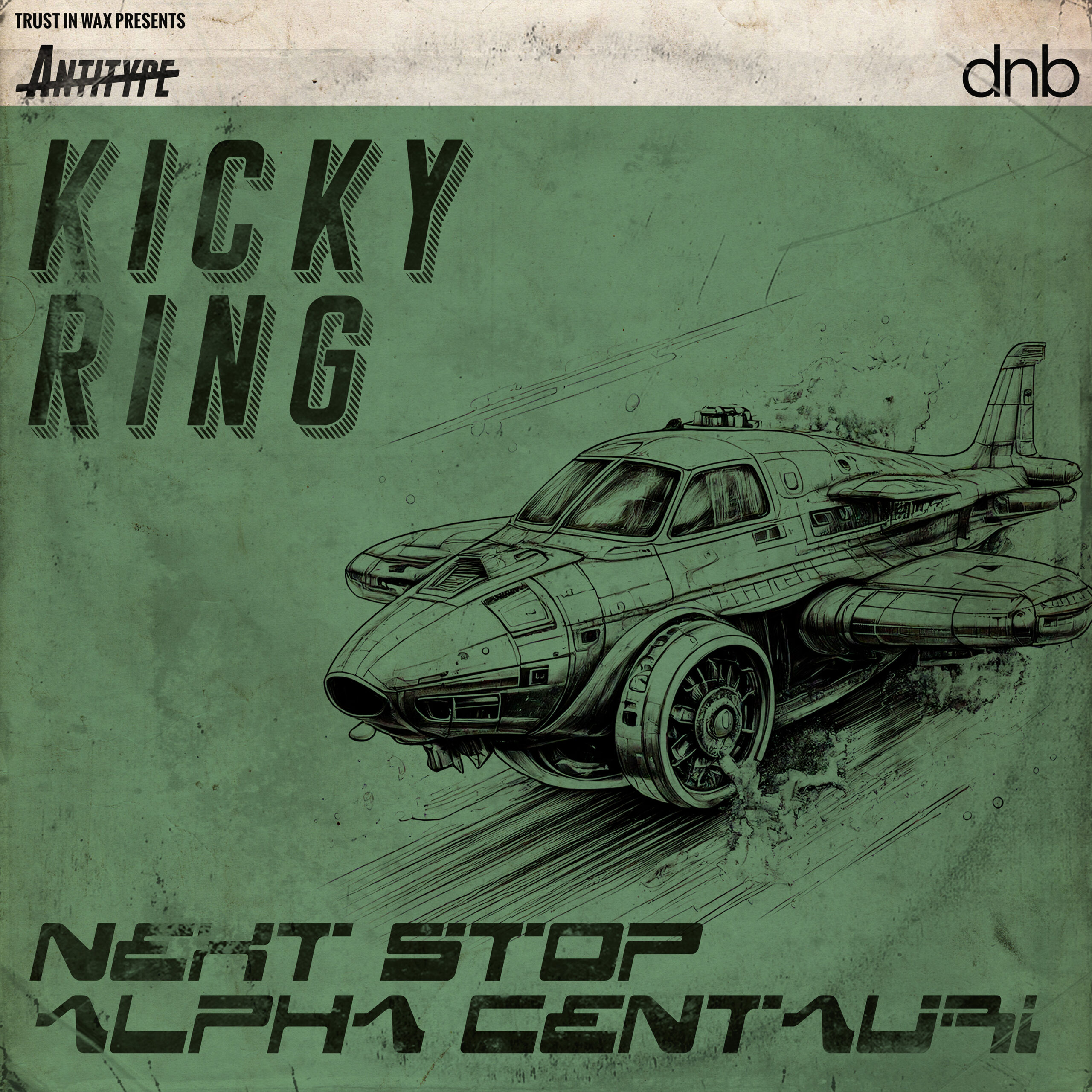 Cover-Artwork für Kicky Ring – Next Stop Alpha Centauri: Retro-futuristische Illustration eines Raumschiffs im Flug auf grünem Hintergrund mit plakativem Schriftzug und gealterter Textur.