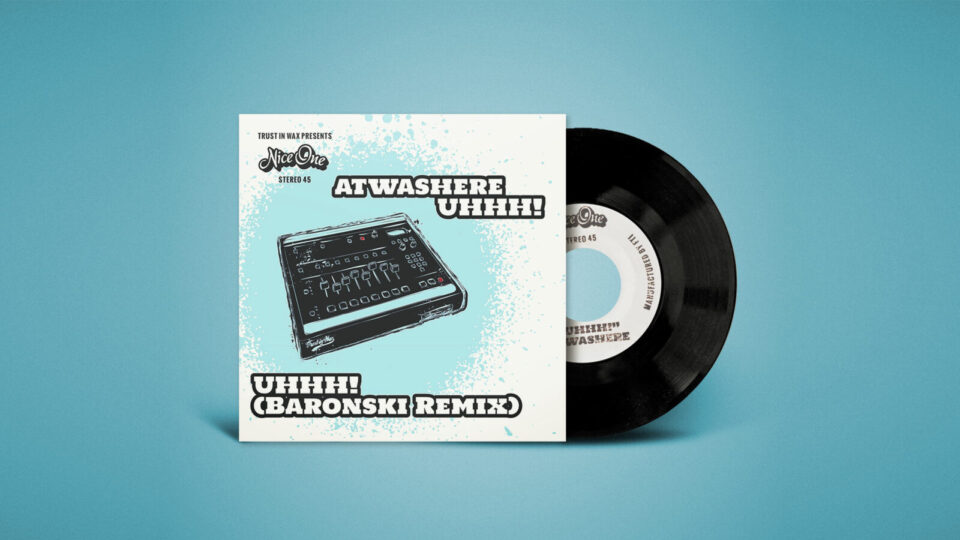 Atwashere “Uhhh!” (+ Baronski Remix) Vinyl 7" Single